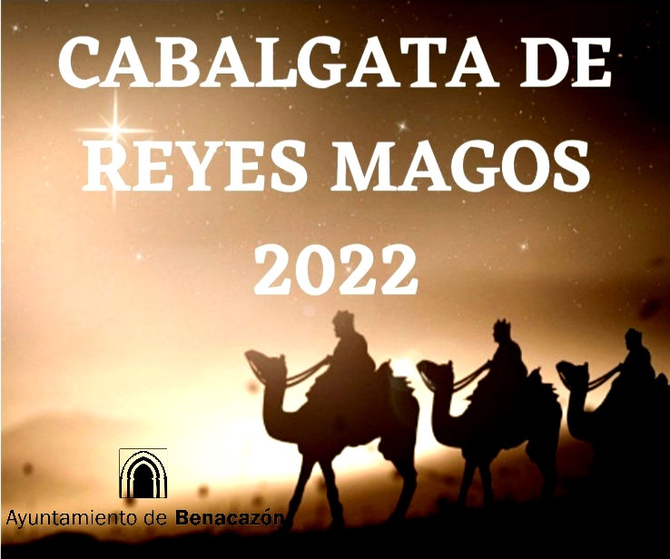 Cabalgata de REYES MAGOS 2022- Anuncio